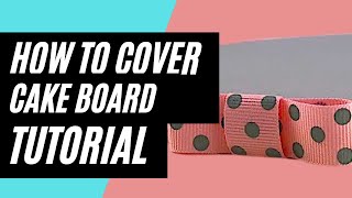 How To Cover A Cake Board In Fondant And Make a Cute Bow