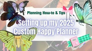 Unboxing & Setting Up my 2025 Custom Happy Planner