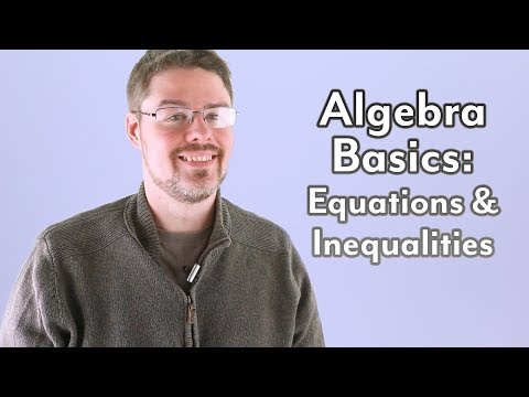 Algebra Basics - Equations & Inequalities