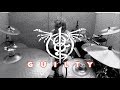 Lamb of God - Guilty - Drum Cover