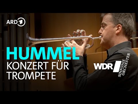 Hummel – Trumpet Concerto | Peter Mönkediek | Karl-Heinz Steffens | WDR Symphony Orchestra