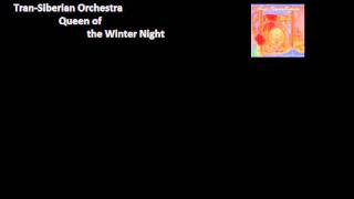 Trans-Siberian Orchestra - Queen of the Winter Night