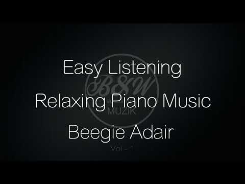 Beegie Adair - Relaxing Piano Music / Easy Listening.