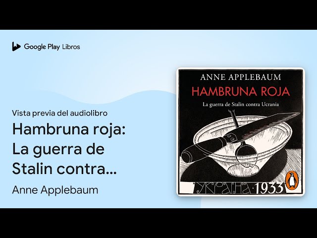 Vídeo relacionado con Hambruna roja: La guerra de Stalin contra Ucrania (Historia)