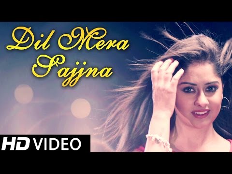 Dil Mera Sajjna