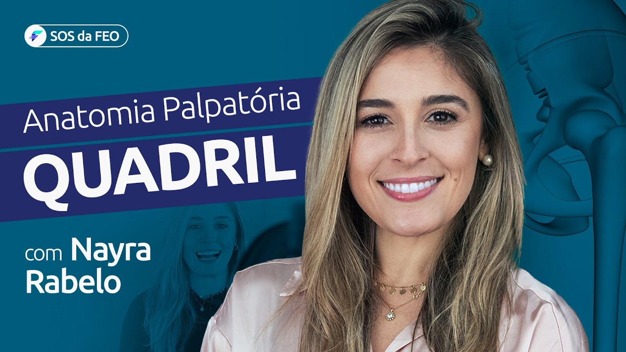 O que você precisa saber sobre Prática de Anatomia Palpatória de Quadril