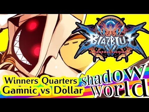 Gamnic (Tager) vs Dollar (Taokaka) - BBCF Winners Quarters - Shadow World