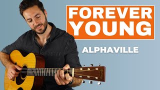 How to Play Forever Young by Alphaville - Fingerstyle guitar Lesson