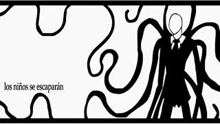 Slenderman en español con letras