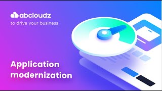 Application modernization