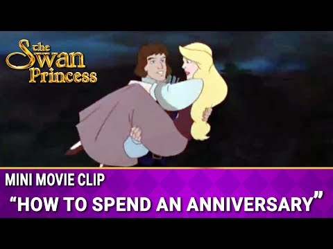 How to Spend an Anniversary Mini Movie from The Swan Princess