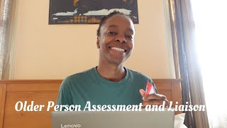 What is OPAL? What is my pre-reading? | Prep for Older Person Assessment and Liaison