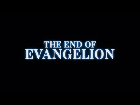 The End of Evangelion: Trailer (2019) - 1080p HD