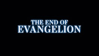 The End of Evangelion: Trailer (2019) - 1080p HD