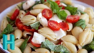 How to Make Caprese Pasta Salad |  Hilah Cooking
