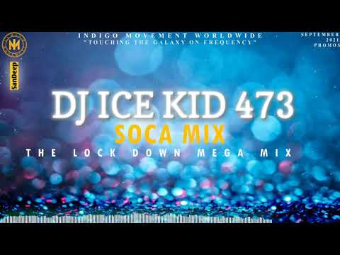 soca lock down party mix - Dj Ice Kid 473