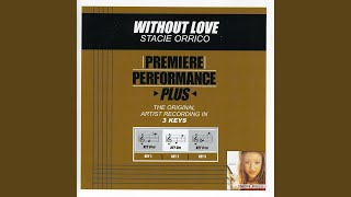 Without Love (Performance Track In Key Of Gm)