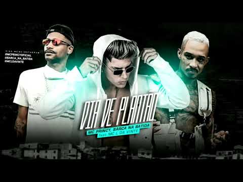 🔴BARCA NA BATIDA E MC PRINCY FEAT. MC L DA VINTE - DIA DE PLANTÃO