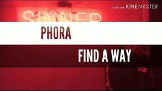 Phora - Find a Way (SUBTITULOS ESPAÑOL &amp; LYRICS)