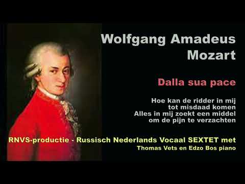 Dalla sua pace, Mozart. Thomas Vets en Edzo Bos/piano. Programma Russisch Nederlands Vocaal Sextet