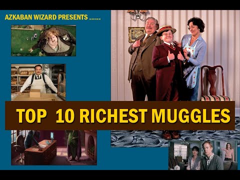 TOP 10 - RICHEST and MOST POWERFUL MUGGLES - HARRY POTTER