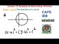 Grade 12 Analytical Geometry Equation Of A Circle Part 1 Of 3