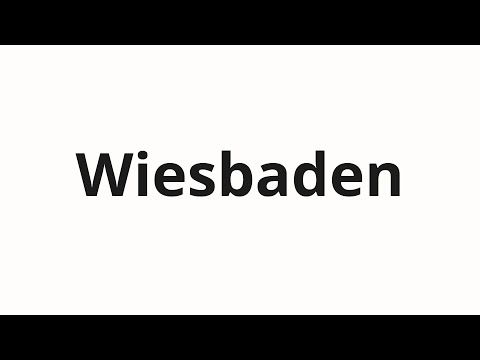 How to pronounce Wiesbaden