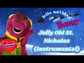 Barney Jolly Old St Nicholas Instrumental