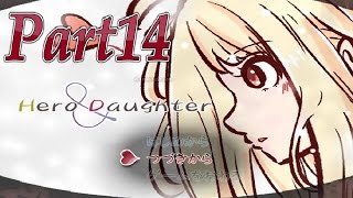 【ゆっくり実況プレイ】 Hero and Daughterは初心を忘れても面白い part14