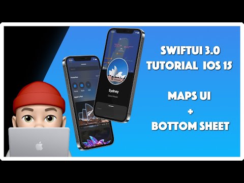SwiftUI 3.0 - Maps UI + Bottom Sheet Using Xcode 13