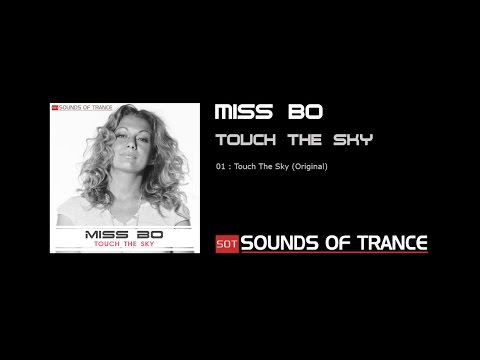 Miss Bo - Touch The Sky (Original)