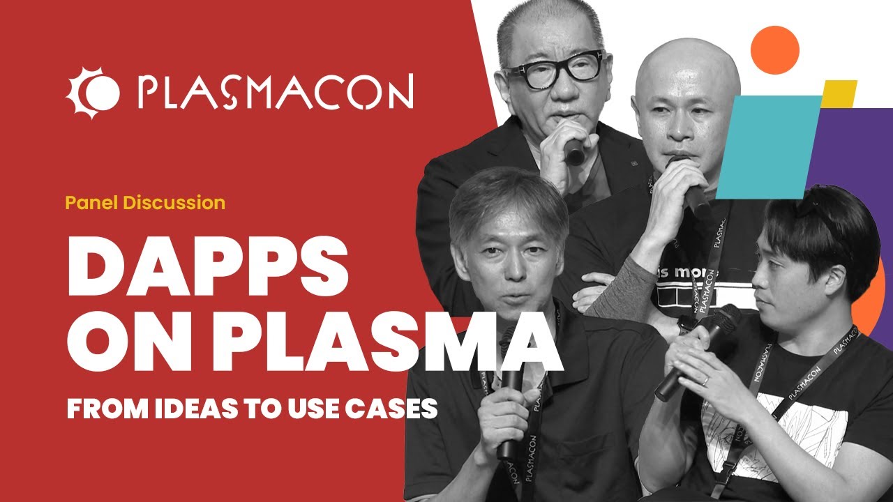 Dapps on Plasma: Panel Discussion at PlasmaCon 2024