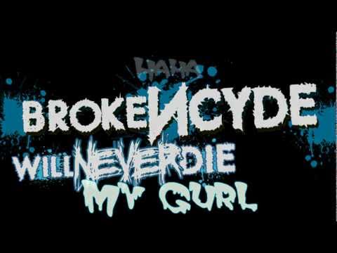 download lagu mp3 mp4 My Gurl Brokencyde, download lagu My Gurl Brokencyde gratis, unduh video klip My Gurl Brokencyde