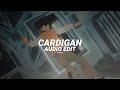 cardigan (tiktok version) - taylor swift [edit audio]