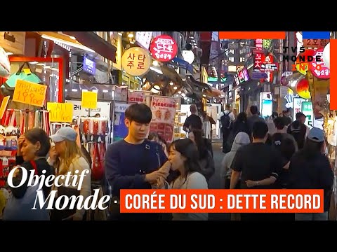 Pourquoi les Sud-Coréens sont parmi les plus endettés au monde (Objectif Monde 2026)