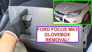 Glove Box Removal and Replacement Ford Focus MK3 glovebox 2011 2012 2013 2014 2015 2016