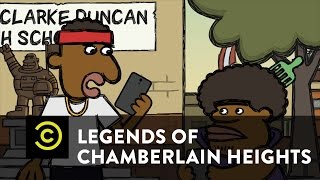 Legends of Chamberlain Heights - Breaking the Internet - Uncensored