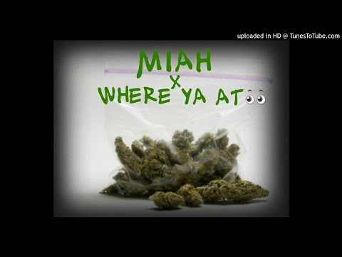 Miah x Where Ya At (Remix)