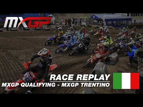 MXGP of Trentino 2019 - Replay MXGP Qualifying #Motocross