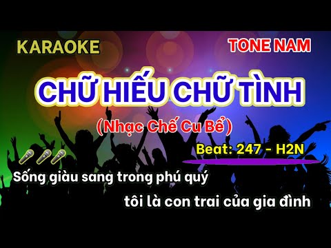 Karaoke Chữ Hiếu Chữ Tình - Nhạc chế Cu Bể | Tone Nam | Sống giàu sang trong phú quý