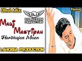Mauj Mastiyan Dhol Mix Harbhajan Maan Ft Lahoria Production New Punjabi Song Dhol Remix 2024 Mix