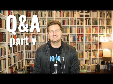 Q & A: Part V