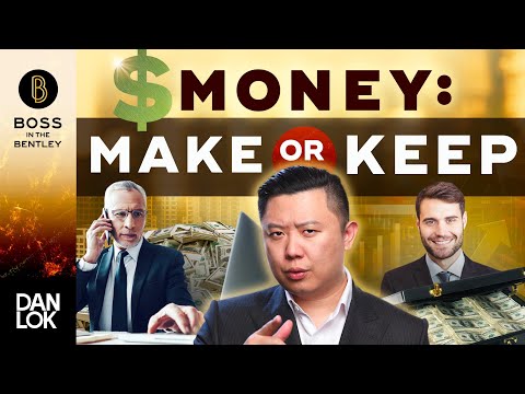 Is It More Important To Make Money Or Keep Money?