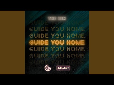 Guide You Home