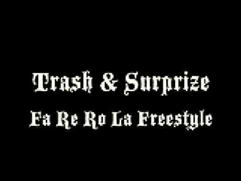 Trash & Surprize - Fa Re Ro La (Freestyle)