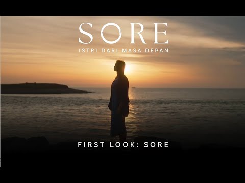 Trailer SORE: Istri dari Masa Depan - First Look (Sore version)