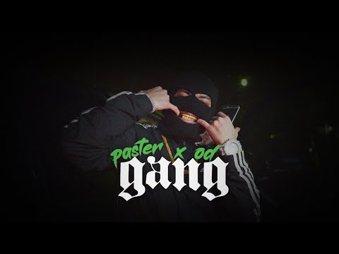 Paster x OD - Gang (Official Music Video)