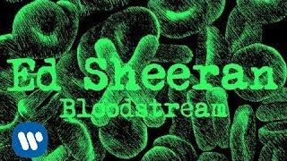 Ed Sheeran - Bloodstream [Official Audio]