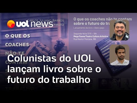 Colunistas do UOL Leonardo Sakamoto e Carlos Juliano Barros lançam livro sobre o futuro do trabalho