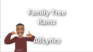 Ramz - Family Tree [Lyric Video]